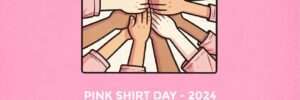 Pink Shirt Day 2024